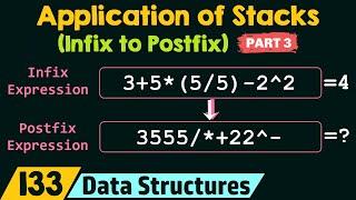 Application of Stacks (Infix to Postfix) - Part 3