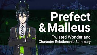 Malleus and Prefect Relationship Summary (Twisted Wonderland)