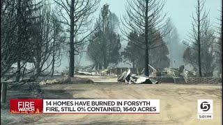 Forsyth Fire destroys 14 Pine Valley homes, expands up to 1640 acres