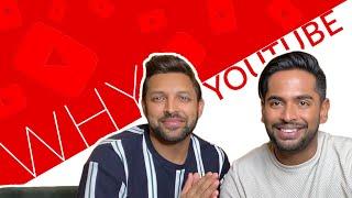 WHY Youtube? |  Amit & Aditya