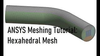 ANSYS Meshing Tutorial: How to Make Structured Hexahedral Mesh for Pipe