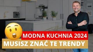 ‍ TRENDY KUCHENNE 2024 - MODNA KUCHNIA W 2024 ROKU!