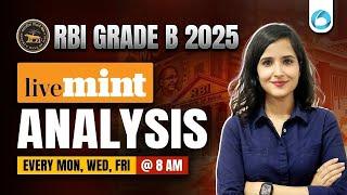 RBI Grade B 2025: Economy & Finance | Live Mint Analysis | Daily News