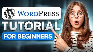 WordPress Tutorial For Beginners (2025)  - [Easy Step-by-Step Guide!]