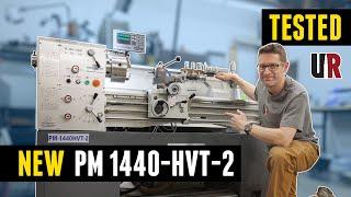 NEW: PM 1440 HVT-2 Lathe (In-Depth!) from Precision Matthews