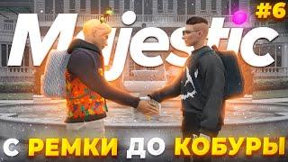 ПУТЬ с РЕМКИ до КОБУРЫ в GTA RP / MAJESTIC RP #6