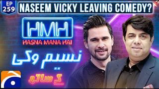 Naseem Vicky (Pakistani Theatre Actor) in Hasna Mana Hai with Tabish Hashmi - Ep 259 - Geo News