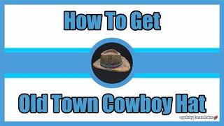 How to get the Old Town Cowboy Hat accessory | ROBLOX