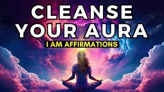 Repel Negative Energies | Spiritual Protection Affirmations | Attract Positive Energy