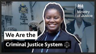 We Are the Criminal Justice System | Ministry of Justice