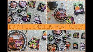 Halloween bootiful embellishment series stash and INTRO