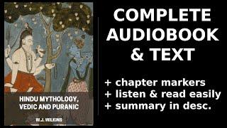 Hindu Mythology, Vedic and Puranic (1/2)  By W.J. Wilkins. FULL Audiobook