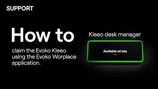 How to claim the Evoko Kleeo using the Evoko Workplace Application?