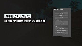 12 - Goldfish's 3ds Max scripts / updated Kam's scripts walkthrough