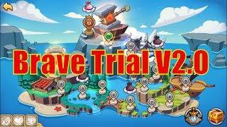 Idle Heroes Official | Brave Trial V2.0 | Kim Cuong