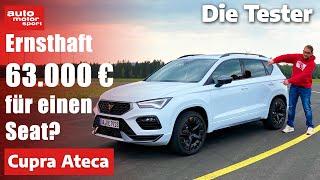 Cupra Ateca: Ernsthaft 63.000 Euro für einen Seat??? - Test | auto motor und sport