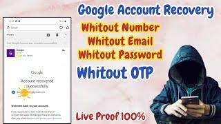 How To Recover Gmail Account | without phone number and email