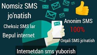 NOMSIZ (Anonim) BEPUL SMS jo'natish