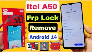 Itel A50 Frp Bypass Android 14 | New Trick | Itel A50 Frp Lock Kaise Tode | Itel A50 Frp Unlock |