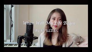 When Will My Life Begin (OST Tangled) by KYULEE.C