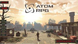 ATOM RPG • Обновление v1.0 и выход в релиз • Прохождение #1