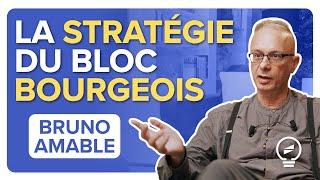 NOTRE CHAOS POLITIQUE : explosion de la gauche, violence du bloc bourgeois - Bruno Amable