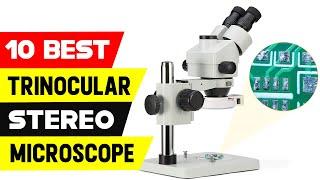 Top 10 Best Trinocular Stereo Microscope 2021 on Amazon