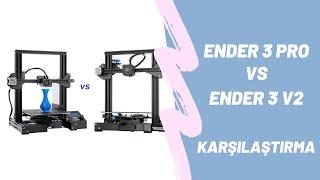 Kararsız Kalma! Ender 3 Pro vs Ender 3 V2 Karşılaştırma (V2 de DEV Kampanya )