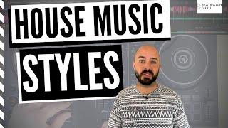 House Music Styles/Sub-Genres: DJ MIX & TIPS