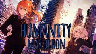 Nightcore - Humanity (Max Brhon)