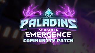 Paladins - Update Overview - Emergence Community Patch