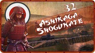 UNDER CONTROL - Ashikaga Shogunate (Legendary) - Total War: Shogun 2 - Ep.32!