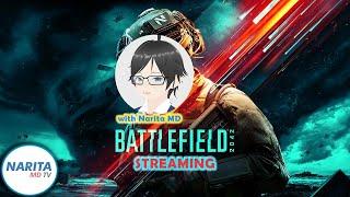 Battlefield 2042 Gameplay #1 [Stream] - Narita MD TV