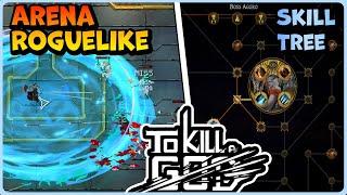 Path of Exile, BUT it's an ARENA ROGUELIKE! | To Kill a God