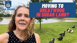 Moving to Greatwood in Sugar Land