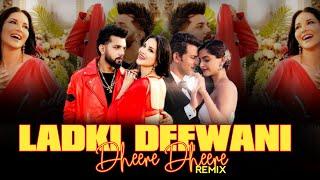 Ladki Deewani x Dheere Dheere | Yo Yo Honey Singh | Remix | DJ Dalal | Neelkamal Singh | Sunny Leone