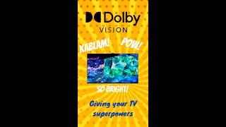 Dolby Vision Explained - Giving your TV superpowers!