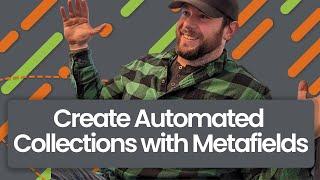 Create Automated Collections with Product Metafields