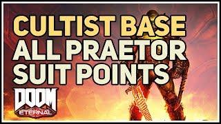 All Cultist Base Praetor Suit Points Doom Eternal