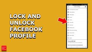 How to lock and unlock Facebook profile using Android device | Why you can't lock Facebook profile