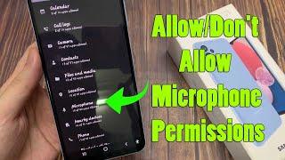 Samsung Galaxy A13: How Allow/Don't Allow Microphone Permissions