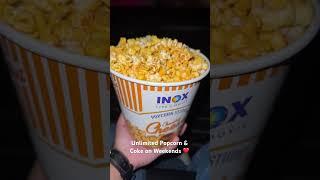 Unlimited Popcorn & Coke on weekends  || Only in INOX || #viral #shortsvideo #shorts