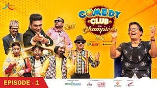 COMEDY CLUB WITH CHAMPIONS 2.0 || Episode 1 || Rajesh Hamal || Rajaram Poudel, Yaman Shrestha