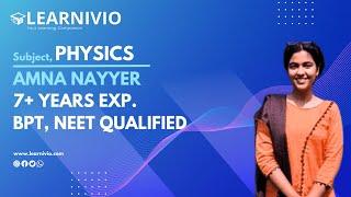 Learnivio | Physics Lect Aleena Aftab 02-01-2024