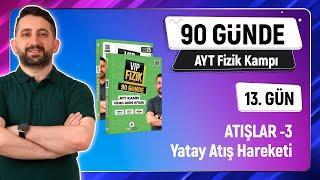 Yatay Atış Hareketi | 2025 AYT Fizik kampı