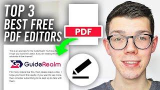 Top 3 Best Free PDF Editors - Full Guide