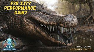 FSR 3.1 Is Here ! Deinosuchus On Official Ark Survival Ascended