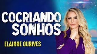 COMO COCRIAR SEUS SONHOS - ELAINNE OURIVES - #352