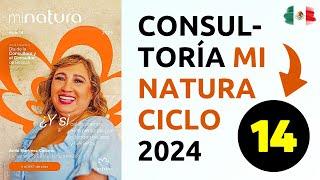  CONSULTORÍA MI NATURA CICLO 14 2024 México 