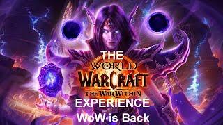 The World of Warcraft War Within Experience